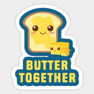 Butter Together Sticker